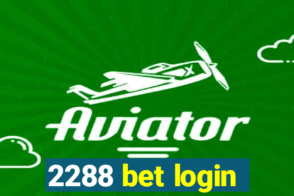 2288 bet login